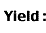 yield